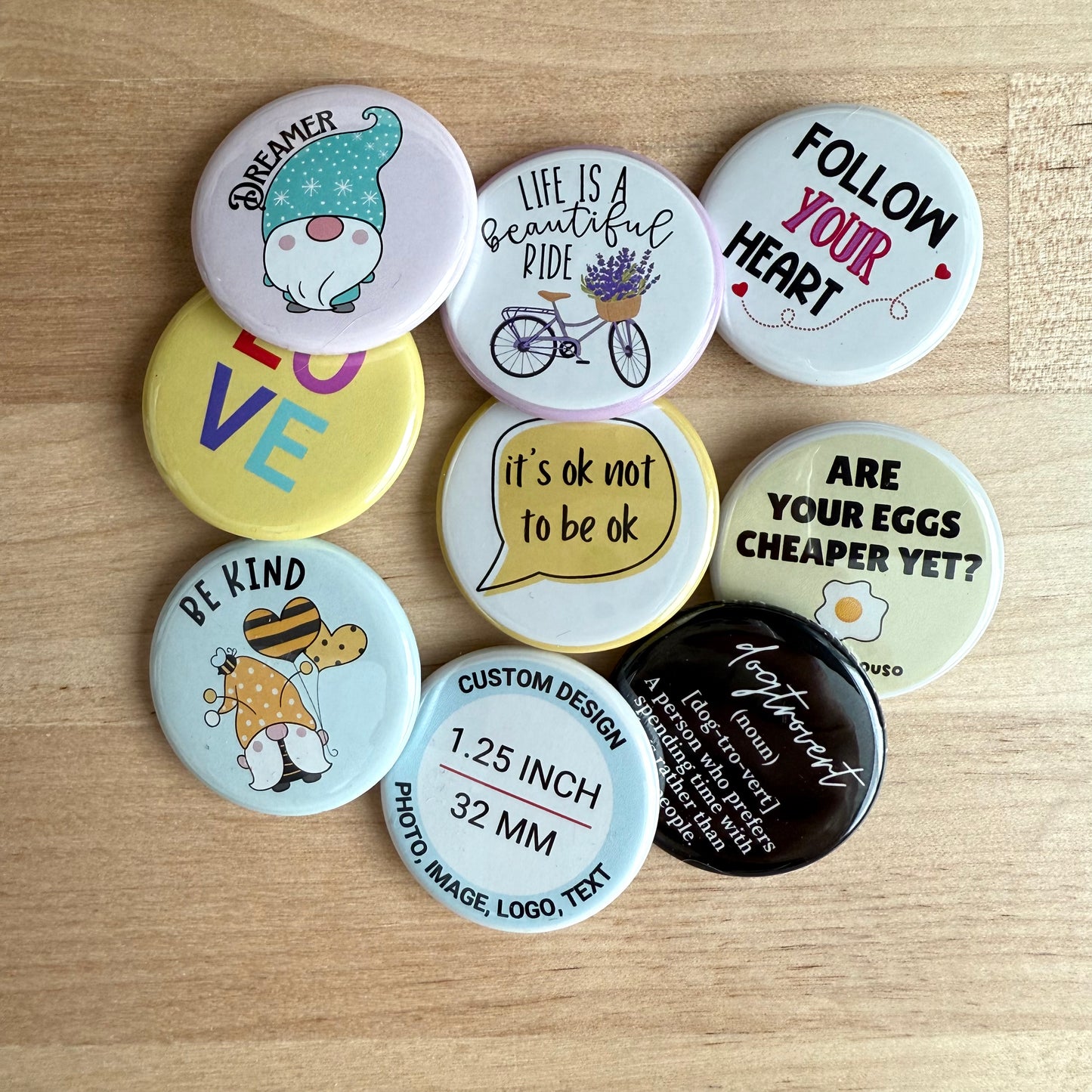 Custom Buttons -  1.25" Pinback Button